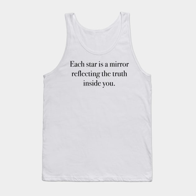 Each star is a mirror reflecting the truth inside you Tank Top by Laevs